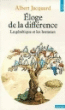 Eloge de la différence&nbsp;-&nbsp;Albert Jacquard