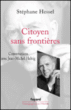Citoyen sans frontières, conversations avec Jean-Michel Helvi&nbsp;-&nbsp;Stéphane Hessel