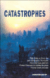 Catastrophes&nbsp;-&nbsp;Collectif