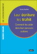 Leur écriture les trahit&nbsp;-&nbsp;Denise Berthet