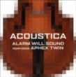 Alarm Will Sound, Alan Pierson&nbsp;-&nbsp;Acoustica