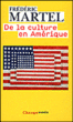 De la culture en Amérique&nbsp;-&nbsp;Frédéric Martel