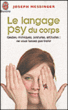 Le langage psy du corps&nbsp;-&nbsp;Joseph Messinger