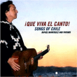Rafael Manriquez&nbsp;-&nbsp;Que viva el canto songs of chile