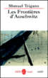 Les frontières d'Auschwitz&nbsp;-&nbsp;Shmuel Trigano