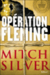 Opération Fleming&nbsp;-&nbsp;Mitch Silver