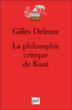 La philosophie critique de Kant&nbsp;-&nbsp;Gilles Deleuze