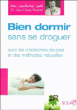 Bien dormir sans se droguer, avec les médecines douces&nbsp;-&nbsp;Jean-Claude Houdret, Isabelle de Paillette