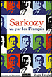 Sarkozy vu par les français&nbsp;-&nbsp;Roger Lenglet