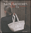 Sacs, sacoches, cabas et cie&nbsp;-&nbsp;Emmanuelle Carré