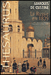 La Russie en 1839&nbsp;-&nbsp;Astolphe De Custine