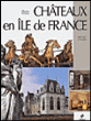 Châteaux d'Ile de France&nbsp;-&nbsp;Bernard Crochet