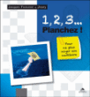 1, 2, 3... Planchez !&nbsp;-&nbsp;Jacques Fontaine, Jissey