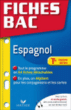 Fiches Bac Espagnol Term toutes séries&nbsp;-&nbsp;Collectif