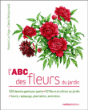 Abc des fleurs du jardin&nbsp;-&nbsp;R. Le Page, B. Retournard
