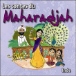 Disque pour enfants&nbsp;-&nbsp;Les Contes du Maharadja
