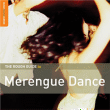 Compilation musique dominicaine&nbsp;-&nbsp;Rough guide to Merengue dance