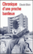 Chronique d'une proche banlieue&nbsp;-&nbsp;Claude Dilain
