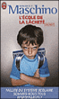 L'école de la lâcheté&nbsp;-&nbsp;Maurice Tarik Maschino