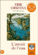 L'avenir de l'eau&nbsp;-&nbsp;Erik Orsenna