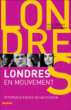 Londres en mouvement&nbsp;-&nbsp;Yann Perreau