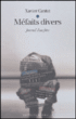 Méfaits divers&nbsp;-&nbsp;Xavier Cantat