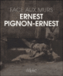 Face aux murs&nbsp;-&nbsp;Ernest Pignon-Ernest