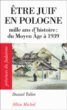 Etre juif en Pologne&nbsp;-&nbsp;Daniel Tollet