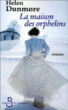 La maison des orphelins&nbsp;-&nbsp;Helen Dunmore