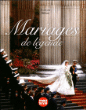 Mariages de légende&nbsp;-&nbsp;François Billaut