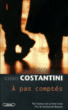 A pas comptés&nbsp;-&nbsp;Christophe Costantini
