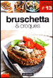 Bruschetta & croques&nbsp;-&nbsp;Collectif