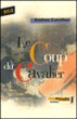 Le coup du cavalier&nbsp;-&nbsp;Andrea Camilleri
