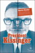 President kissinger&nbsp;-&nbsp;Maurice Girodias