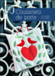 Coussinets de porte&nbsp;-&nbsp;Claude Schmill-Van den Berghe