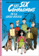 Les six compagnons de la Croix Rousse&nbsp;-&nbsp;Paul-Jacques Bonzon