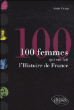 Les 100 femmes qui ont fait l'histoire de France&nbsp;-&nbsp;Philippe Zwang