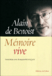 Mémoire vive&nbsp;-&nbsp;Alain de Benoist