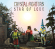 Crystal Fighters&nbsp;-&nbsp;Star of love
