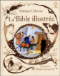 La Bible illustrée&nbsp;-&nbsp;Amery Heather