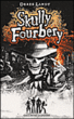 Skully Fourbery, T1&nbsp;-&nbsp;Derek Landy