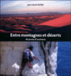 Entre montagnes et déserts&nbsp;-&nbsp;Jean-Marie Choffat