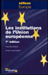 Institutions de l'Union européenne&nbsp;-&nbsp;Yves Doutriaux