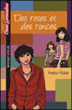 Coeur Grenadine - Des roses et des ronces