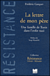 La lettre de mon père&nbsp;-&nbsp;F. Gasquet