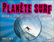 Planete surf : histoire et culture&nbsp;-&nbsp;Ryan A. Smith