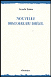 Nouvelle histoire du Brésil&nbsp;-&nbsp;Armelle Enders