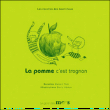 La pomme, c'est trognon&nbsp;-&nbsp;Benoît Thin, Doris Hémar