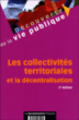 Collectivités territoriales et la décentralisation&nbsp;-&nbsp;Jean-Luc Boeuf, Manuela Magnan