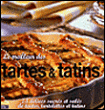 Le meilleur des tartes et tatins&nbsp;-&nbsp;Philippe Chavanne